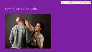 Martial Arts Like Judo
CALL US NOW 720-975-8701
 