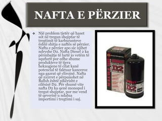 NAFTA E PËRZIER


 