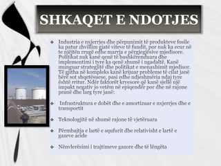 SHKAQET E NDOTJES









 