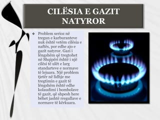 CILËSIA E GAZIT
NATYROR

 