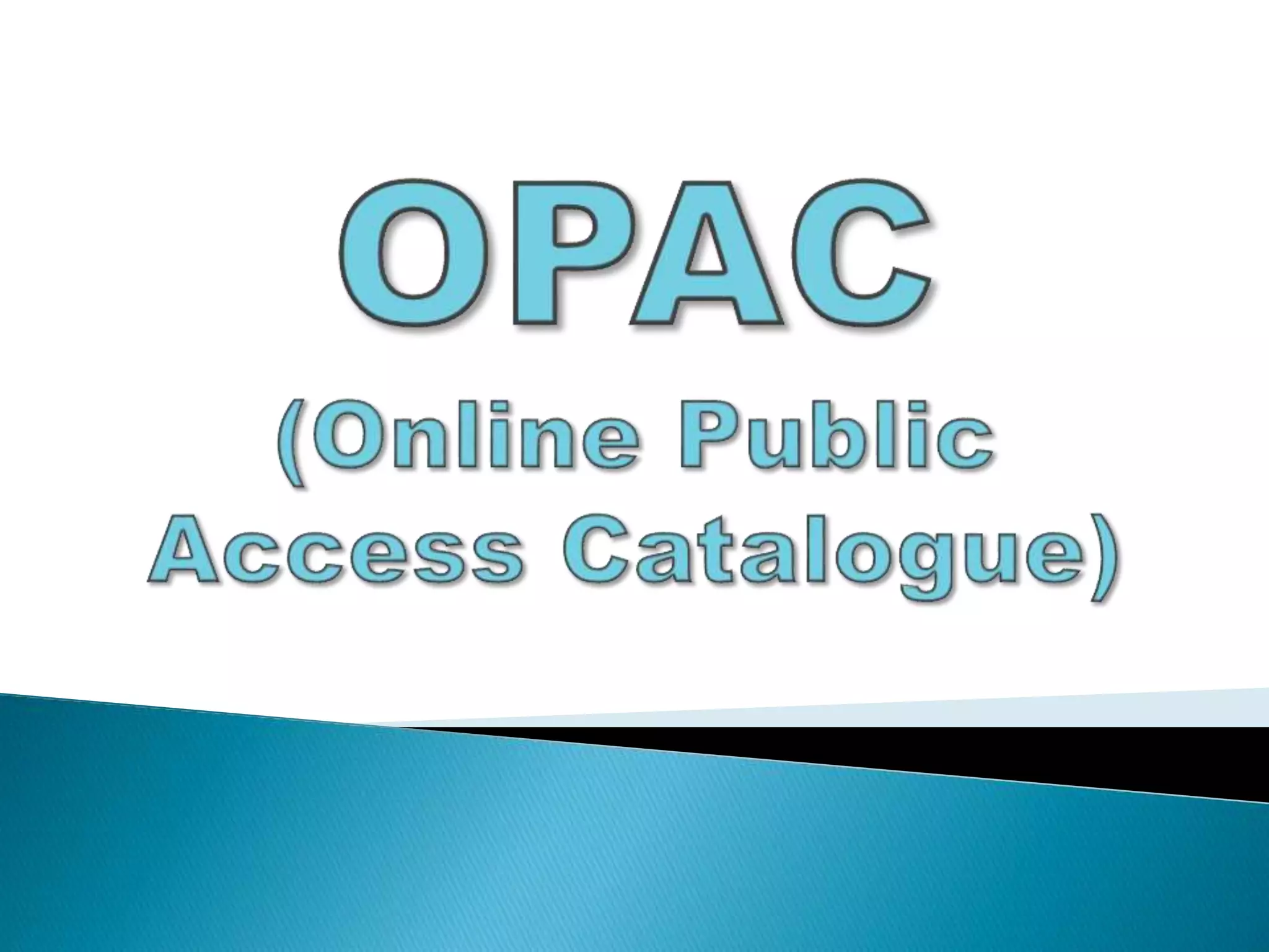 Kard Katalog at OPAC Public Access Catalogue) PPTX