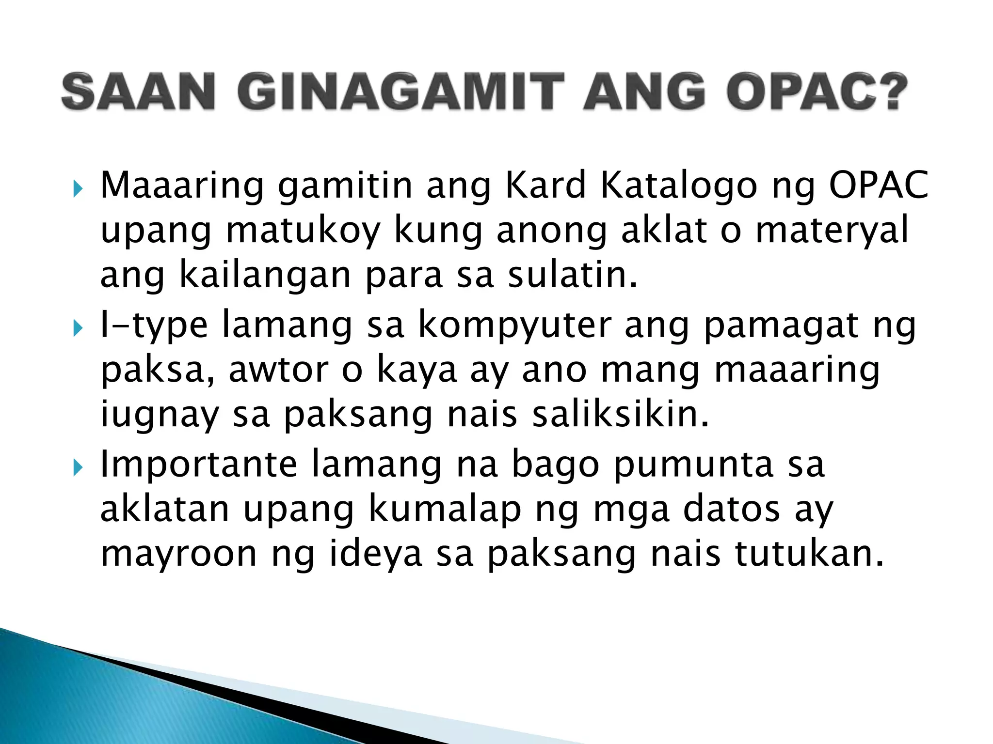 Kard Katalog at OPAC Public Access Catalogue) PPTX