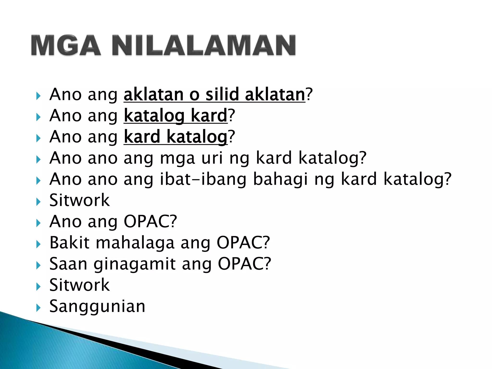 Kard Katalog at OPAC Public Access Catalogue) PPTX