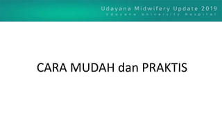 CARA MUDAH dan PRAKTIS
 
