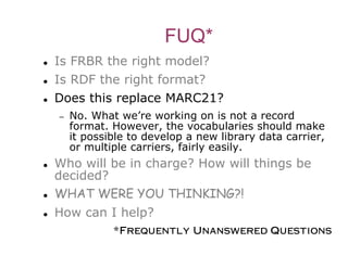 Karen Coyle Keynote - R&D: Can Resource Description become Rigorous Data?