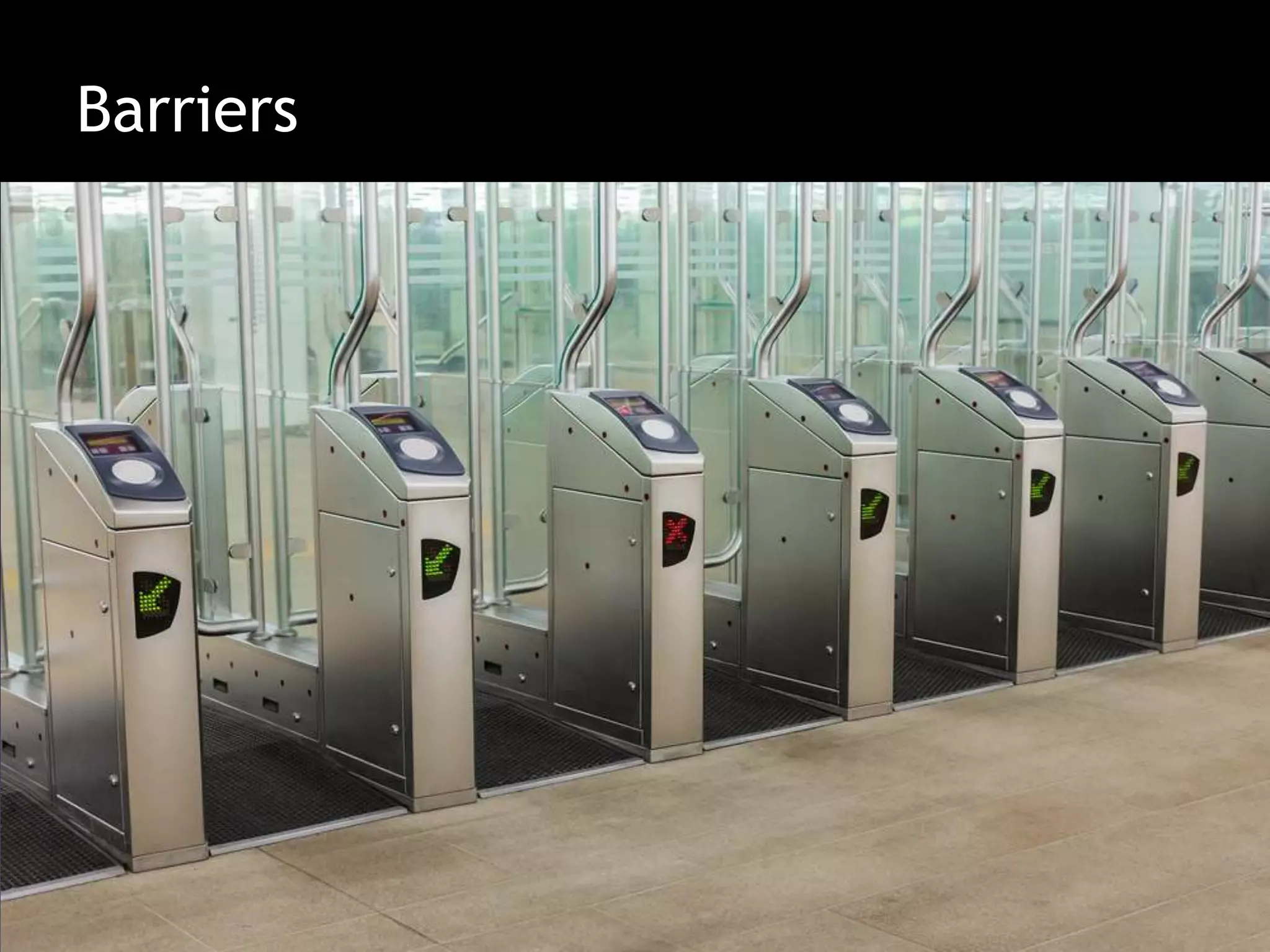 Barriers
 