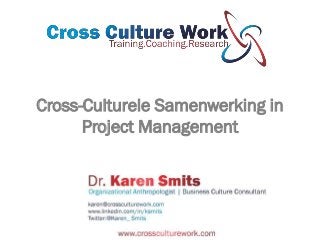 Cross-Culturele Samenwerking in
Project Management
 