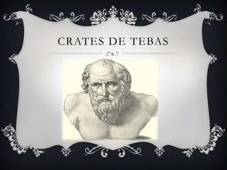 CRATES DE TEBAS

 