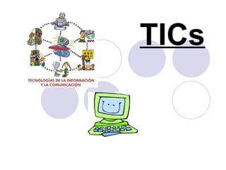 TICs 