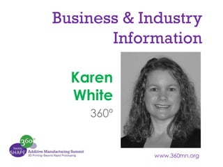 Business & Industry
Information
Karen
White
360º

 
