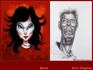 Bjork Eric Clapton 
