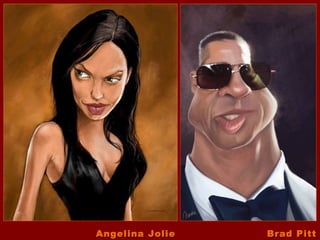 Angelina Jolie   Brad Pitt
 