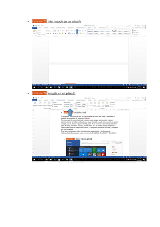  Lección 25 Interlineado en un párrafo
 Lección 26 Sangría en un párrafo
 