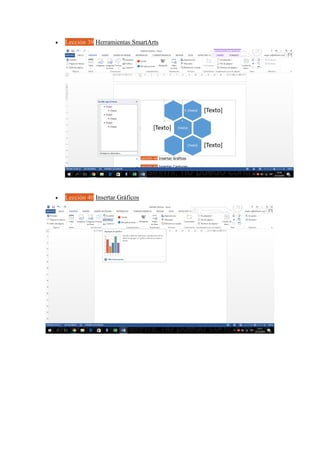  Lección 39 Herramientas SmartArts
 Lección 40 Insertar Gráficos
 