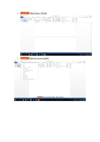  Lección 11 Menú Vista - Dividir
 Lección 12 Barra de Acceso rápido
 