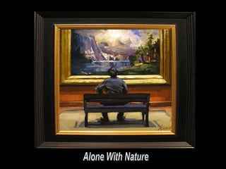 Alone With Nature 