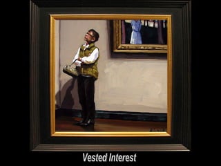 Vested Interest 