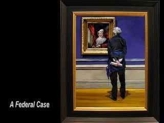 A Federal Case 