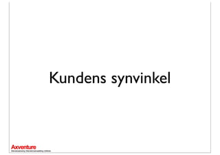 Kundens synvinkel
 