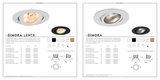 32 33
9W LED 676lm 927
9W LED 703lm 930
9W LED 880lm 840
6W LED 600lm 2000-2800K*
9W LED 676lm 927
9W LED 703lm 930
9W LED 880lm 840
6W LED 600lm 2000-2800K*
440A09022
440B09022
440D09022
440E06022
450A09024
450B09024
450D09024
450E06024
Description white black
Ø80mm
59mm
3mm
Ø50mm
25º
64mm
Ø80mm
59mm
3mm
Ø50mm
25º
64mm
80mm 80mm68mm 68mm
64mm 64mm
25° 25°IP44 IP44
22°
22°
22°
22°
24°
24°
24°
24°
440A09122
440B09122
440D09122
440E06122
450A09124
450B09124
450D09124
450E06124
9W LED 676lm 927
9W LED 703lm 930
9W LED 880lm 840
6W LED 600lm 2000-2800K*
9W LED 676lm 927
9W LED 703lm 930
9W LED 880lm 840
6W LED 600lm 2000-2800K*
440A09036
440B09036
440D09036
440E06036
450A09036
450B09036
450D09036
450E06036
36°
36°
36°
36°
36°
36°
36°
36°
440A09136
440B09136
440D09136
440E06136
450A09136
450B09136
450D09136
450E06136
9W LED 676lm 927
9W LED 703lm 930
9W LED 880lm 840
6W LED 600lm 2000-2800K*
9W LED 676lm 927
9W LED 703lm 930
9W LED 880lm 840
6W LED 600lm 2000-2800K*
440A09060
440B09060
440D09060
440E06060
450A09044
450B09044
450D09044
450E06044
60°
60°
60°
60°
44°
44°
44°
44°
440A09160
440B09160
440D09160
440E06160
450A09144
450B09144
450D09144
450E06144
DIMORA LENTE DIMORA
22° 24°36° 36°60° 44°
white black
LED downlight made of aluminum in white or black. Features clear
shielding, optical lens 22°, 36° or 60° and 9W Bridgelux LED or dim
to warm LED 6W. Spot is tiltable up to 25°. Driver must be ordered
separately. IP44.
LED downlight made of aluminum in white or black. Equipped with a
clear shield, an 24°, 36° or 44° aluminum reflector and 9W Bridgelux
LED or dim to warm LED 6W. Spot is tiltable up to 25°. Driver must
be ordered separately. IP44.
5 years
warranty
*Always apply dim to warm in combination with DALI driver.
Description white black
white black
5 years
warranty
*Always apply dim to warm in combination with DALI driver.
*Dim to warm always in combination with diffuser.
 