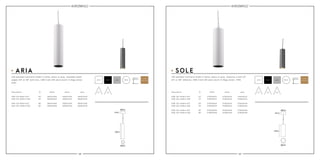 62 63
60mm 85mm
300mm 220mm
LED pendant luminaire made in white, black or grey. Available beam
angles 24° or 36° with lens, 14W Cree LED and a built-in Kegu driver.
IP20.
LED pendant luminaire made in white, black or grey. Features a with 15°,
24° or 36° reflector, 20W Cree LED and a built-in Kegu driver. IP20.
14W LED 950lm 927
14W LED 1000lm 930
20W LED 1450lm 927
20W LED 1500lm 930
360A13024
360B13024
370A20015
370B20015
24°
24°
15°
15°
360A13124
360B13124
370A20115
370B20115
360A13224
360B13224
370A20215
370B20215
24° 15°36° 24° 36°
Ø90mm
42mm
Ø60mm
300mm
Ø90mm
42mm
Ø85mm
220mm
ARIA SOLE
14W LED 950lm 927
14W LED 1000lm 930
360A13036
360B13036
36°
36°
360A13136
360B13136
360A13236
360B13236
20W LED 1450lm 927
20W LED 1500lm 930
370A20024
370B20024
24°
24°
370A20124
370B20124
370A20224
370B20224
20W LED 1450lm 927
20W LED 1500lm 930
370A20036
370B20036
36°
36°
370A20136
370B20136
370A20236
370B20236
white black grey
3 years
warranty
Description white black grey
white black grey
3 years
warranty
Description white black grey
 