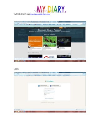 ENTER THE NEXT LINKhttp://www.slideshare.net/
LOGIN
 