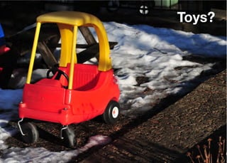 Toys?




Think Mobile First, Then Enhance - Karl Dubost - http://my.opera.com/karlcow
 