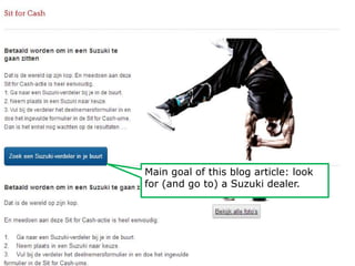 Main goal of this blog article: look 
for (and go to) a Suzuki dealer. 
 