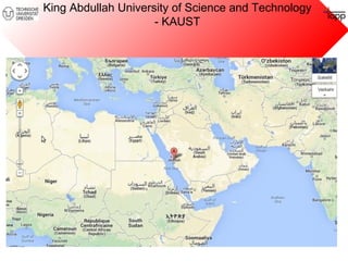 King Abdullah University of Science and Technology 
- KAUST 
 