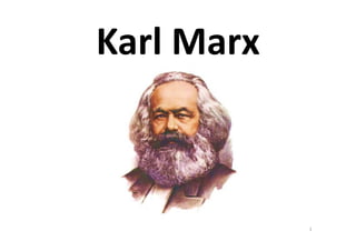 Karl Marx



            1
 