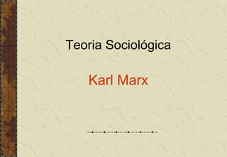 karl_marx_sociologia.ppt