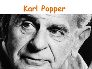 Karl Popper

 