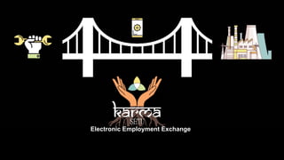 Electronic Employment Exchange
 