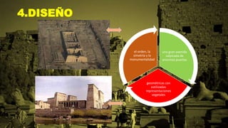 4.DISEÑO
una gran avenida
salpicada de
enormes puertas
geométricas con
estilizadas
representaciones
vegetales
el orden, la
simetría y la
monumentalidad
 