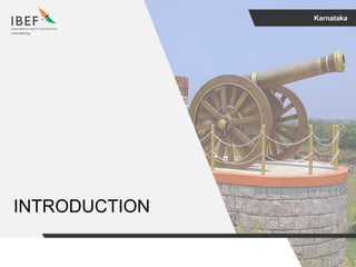 Karnataka
INTRODUCTION
 