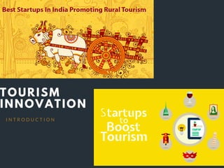 I N T R O D U C T I O N
TOURISM
INNOVATION
 