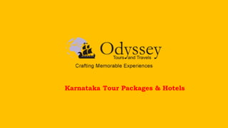 Karnataka Tour Packages & Hotels
 