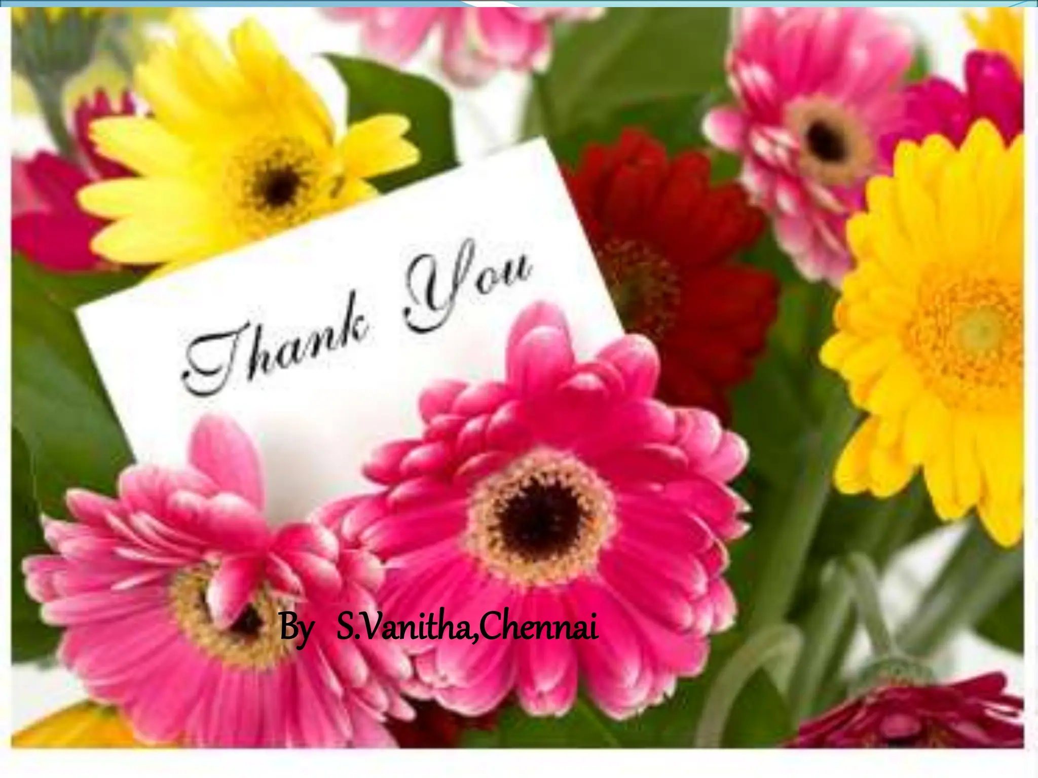 By S.Vanitha,Chennai
 