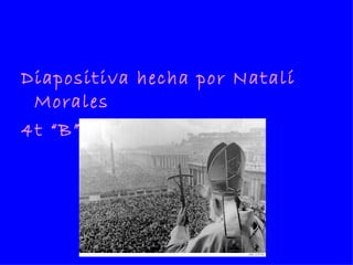 Diapositiva hecha por Natalí Morales  4t “B” d’ESO  