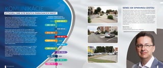 VYTVORILI SME 878 NOVÝCH PARKOVACÍCH MIEST 
Mesto Senec rastie dynamickým tempom. Tento nesporne pozitívny 
fakt nás však stavia aj pred mnohé výzvy, jednou z nich je akútny 
nedostatok parkovacích miest. Riešením tohto problému by bolo 
vybudovanie parkovacieho domu s podzemným aj nadzemným 
parkovaním, ale realizácia takéhoto projektu výlučne z mestských 
zdrojov nie je reálna a výhodnosť developerských ponúk je viac 
než otázna. Snažíme sa preto využiť naše rezervy, čiže zostávajúce 
vhodné plochy na parkovanie. 
Počas mojich funkčných období sme tak vytvorili 878 nových 
parkovacích miest. Na Šafárikovej ulici, kde by mohol stáť aj 
parkovací dom, vybudujeme ďalších 74 nových parkovacích miest 
a analyzujeme parkovacie systémy aj iných porovnateľných miest, 
ktoré môžu inšpirovať aj našich poslancov pri prijímaní strategic-kých 
rozhodnutí v otázke riešenia parkovania v Senci. Jedným z 
možných čiastkových riešení by bolo schválenie návrhu, podľa kto-rého 
stavebníci, ktorí nemajú možnosť pri objektoch podliehajúcich 
stavebnému konaniu umiestniť potrebný počet parkovacích miest, 
by mohli fi nančným príspevkom podporiť výstavbu parkovacích 
miest v blízkej lokalite. 
Poskytnutie fi nančných prostriedkov stavebníkmi by bolo realizova-né 
na základe zmluvy a výška príspevku by činila 3000€ na jedno 
parkovacie miesto. Takéto riešenie umožňuje § 44 vykonávacej 
vyhlášky MŽP SR č. 532 z roku 2002, ktorý hovorí, že u bytových 
domov, ktoré nemajú priestor na budovanie parkovacích miest, je 
možné vytvoriť parkovacie miesto aj mimo pozemku stavby byto-vého 
domu. Táto možnosť však musí byť odsúhlasená Mestským 
zastupiteľstvom. 
2014 609 000 € 
2003 
2004 
2005 
2006 
2007 
2008 
2009 
2010 
2011 
2012 
2013 
351 340 € 
632 873 € 
514 699 € 
468 857 € 
525 044 € 
471 486 € 
360 022 € 
579 134 € 
350 893 € 
98 055 € 
106 719 € 
ČÍSLA NEKLAMÚ 
Investície mesta do obnovy 
komunikácií a parkovacích miest 
KOMUNŠKIKÔÁLCKIYE 
SENEC IDE SPRÁVNOU CESTOU 
Som tak trochu Senčan, keďže časť roka pravidelne trávim na chate 
pri Slnečných jazerách. Mesto Senec sa dynamicky rozvíja, zlepšuje 
sa infraštruktúra, služby, vybavenosť, životné prostredie, čo je nepo-chybne 
zásluha vedenia mesta a jeho primátora. 
Senec sa z roka na rok stáva stále lepším miestom nielen na rekreá-ciu, 
ale hlavne aj pre bežný život jeho obyvateľov. Možnosti ďalšieho 
sociálno-ekonomického rozvoja mesta Senec však zďaleka nie sú 
vyčerpané. Pre ich naplnenie je potrebná kontinuita doterajšieho 
úspešného riadenia mesta. preto v komunálnych voľbách 2014 pod-porujem 
opätovnú kandidatúru Ing. Karola Kvála na post primátora 
mesta Senec. 
Martin Glváč, 
Minister obrany SR 
predseda bratislavskej KO strany SMER-SD 
18 19 
 