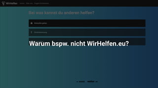 Warum bspw. nicht WirHelfen.eu?
 