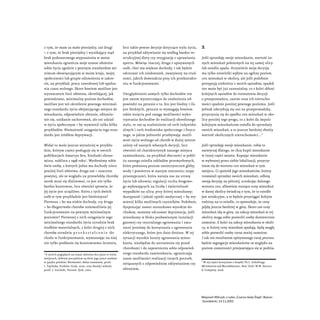 z tym, że mam za mało pieniędzy, zaś drugi
– z tym, że brak pieniędzy i wynikający stąd
brak podstawowego wyposażenia w mo...