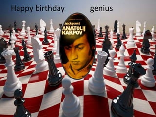Happy birthday genius
 
