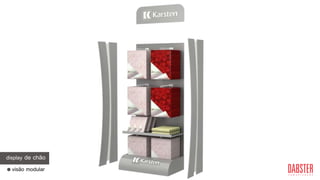 visão modular
display de chão
 