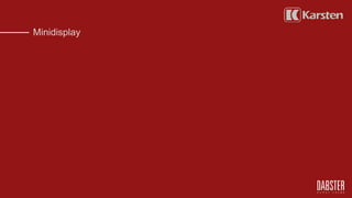 Minidisplay
 