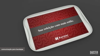 comunicação para bandejas
 