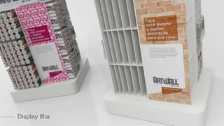 linha art wall
Display Ilha
 