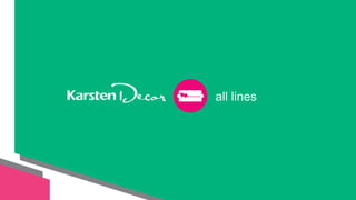 linha acrylic
all lines
 