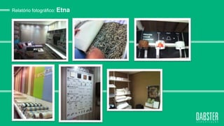 linha art wall
Relatório fotográfico: Etna
 