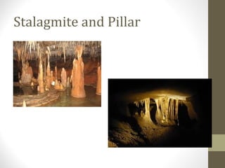 Stalagmite and Pillar
 